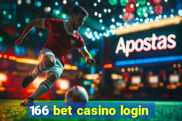 166 bet casino login